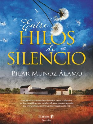 cover image of Entre hilos de silencio
